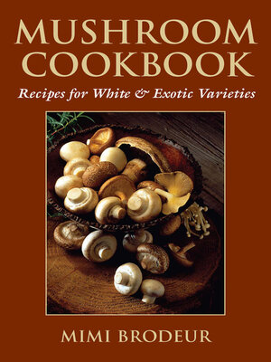 cover image of Mushroom Cookbook
